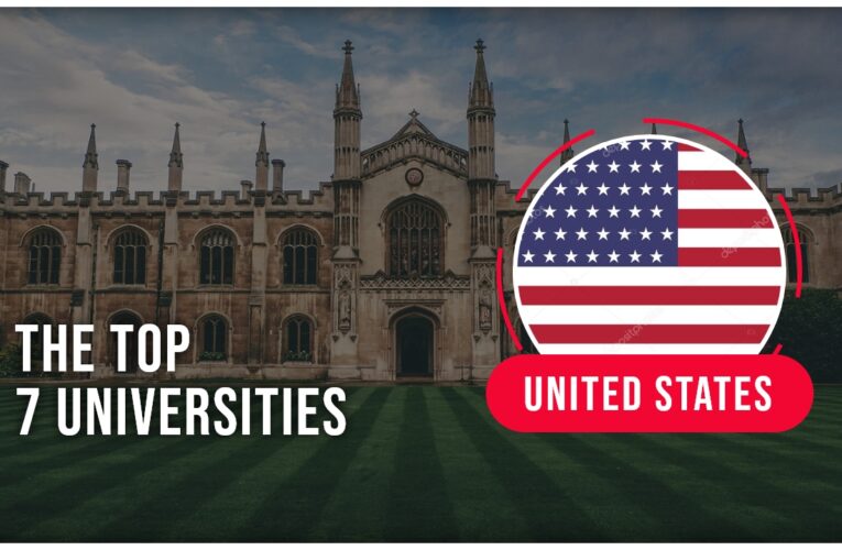 Exploring Excellence: A Guide to the Top 7 Universities in the USA