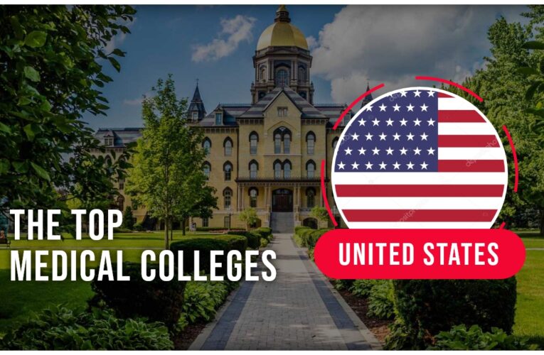 Healing Excellence: A Guide to the Top Medical Colleges in the USA