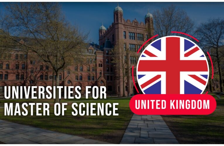 Science and Success: Top UK Universities for Master of Science Degrees
